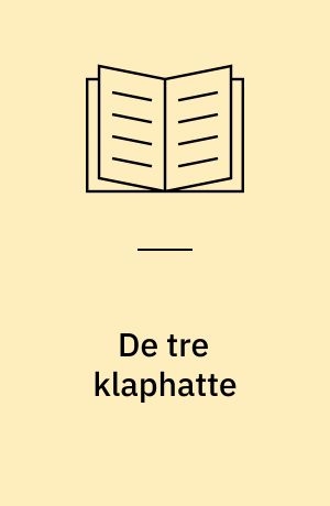 De tre klaphatte