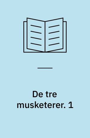 De tre musketerer. 1