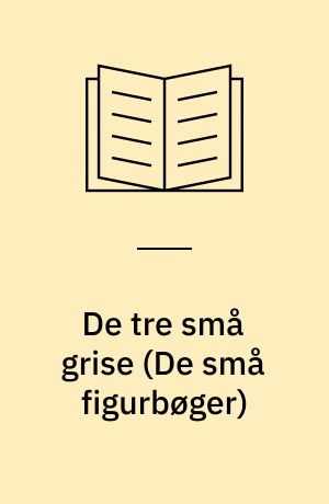 De tre små grise
