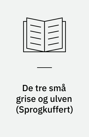 De tre små grise og ulven : dialogisk læsning