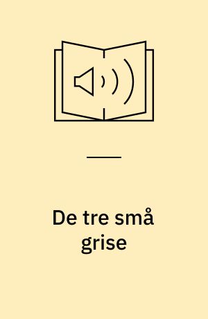 De tre små grise