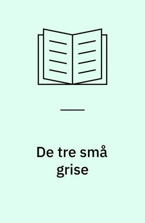 De tre små grise