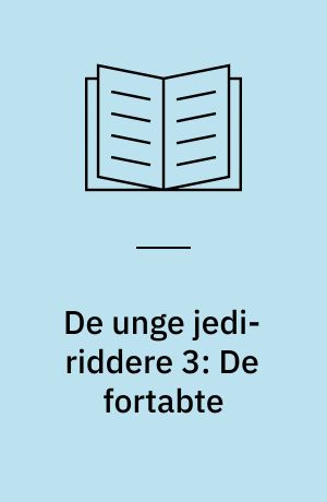 De unge jedi-riddere 3: De fortabte