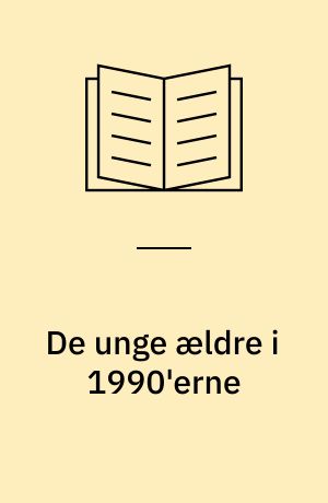De unge ældre i 1990'erne