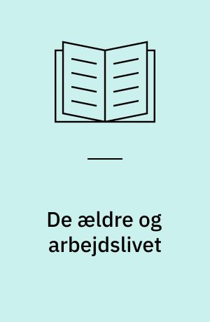 De ældre og arbejdslivet