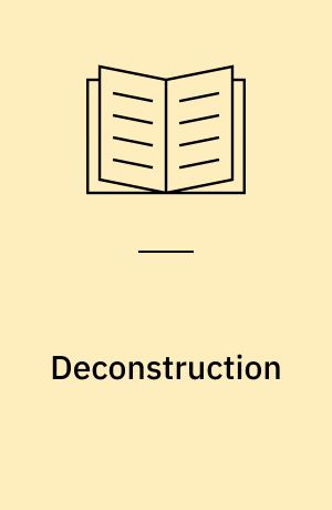 Deconstruction : Derrida