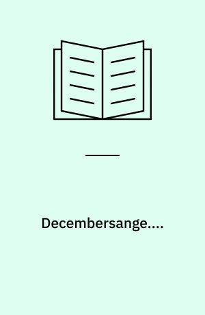 Decembersange....