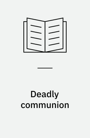 Deadly communion