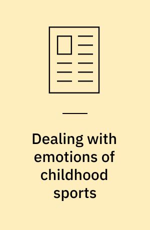 Dealing with emotions of childhood sports
