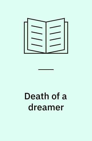 Death of a dreamer