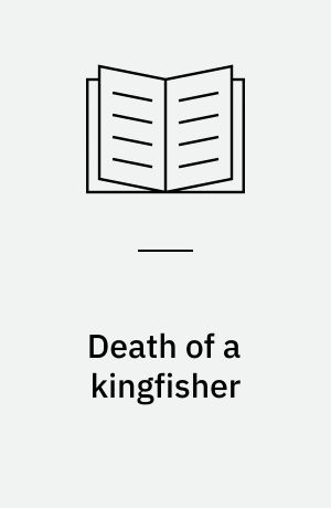 Death of a kingfisher