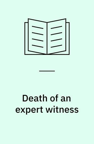 Death of an expert witness