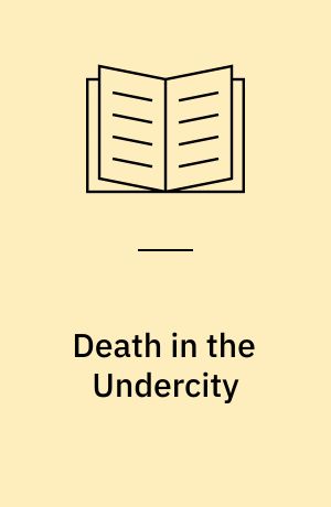 Death in the Undercity