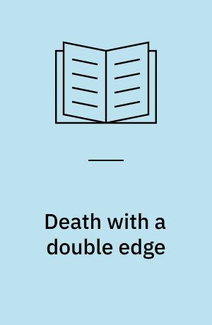 Death with a double edge