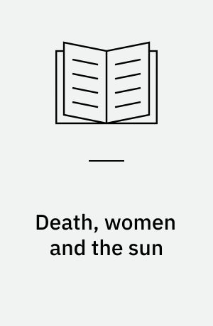 Death, women and the sun : symbolism of regeneration in early Aegean religion