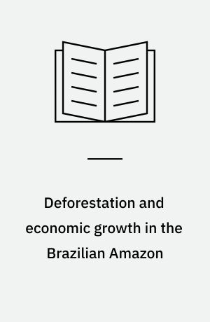 Deforestation and economic growth in the Brazilian Amazon