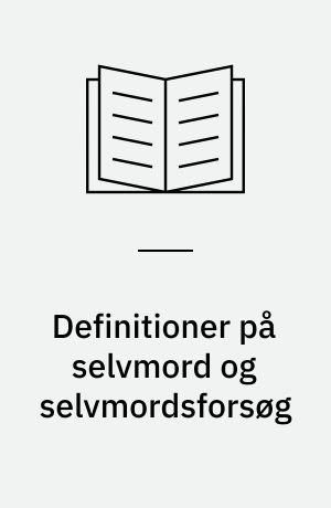 Definitioner på selvmord og selvmordsforsøg