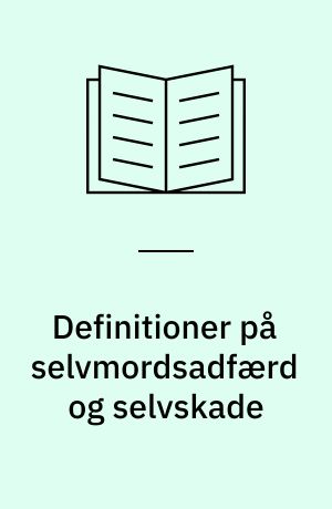 Definitioner på selvmordsadfærd og selvskade