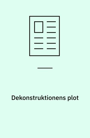 Dekonstruktionens plot