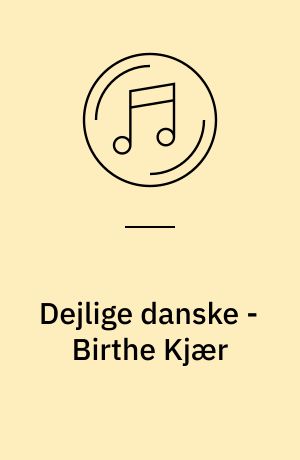 Dejlige danske - Birthe Kjær