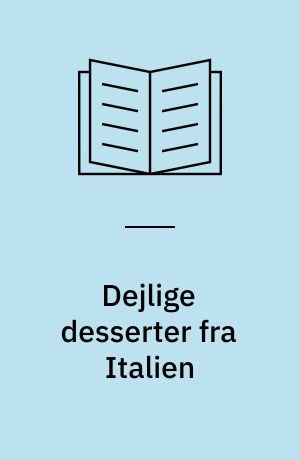 Dejlige desserter fra Italien