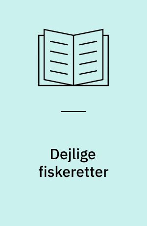 Dejlige fiskeretter