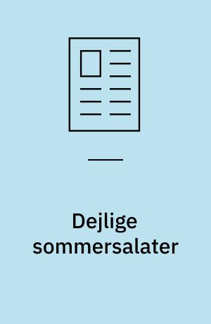 Dejlige sommersalater