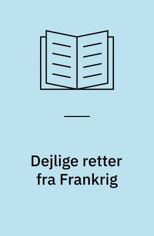 Dejlige retter fra Frankrig