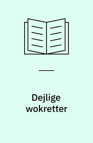 Dejlige wokretter