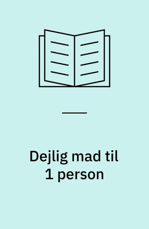 Dejlig mad til 1 person