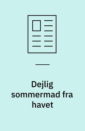 Dejlig sommermad fra havet