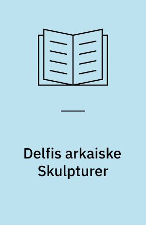 Delfis arkaiske Skulpturer