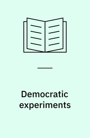 Democratic experiments : problematizing nanotechnology and democracy in Europe and the United States