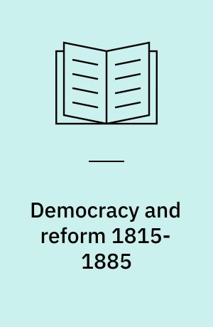 Democracy and reform 1815-1885