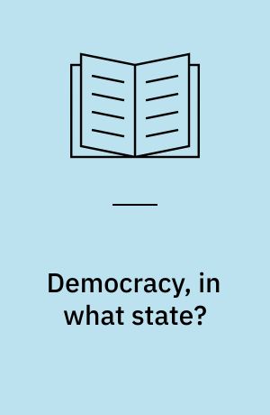 Democracy, in what state?