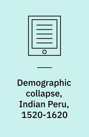 Demographic collapse, Indian Peru, 1520-1620