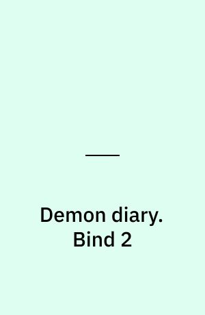 Demon diary. Bind 2