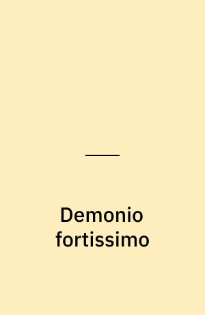 Demonio fortissimo