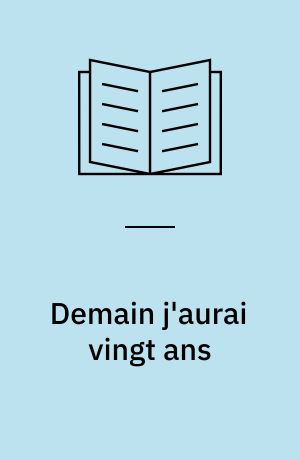 Demain j'aurai vingt ans