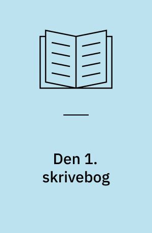 Den 1. skrivebog