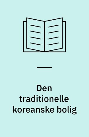 Den traditionelle koreanske bolig
