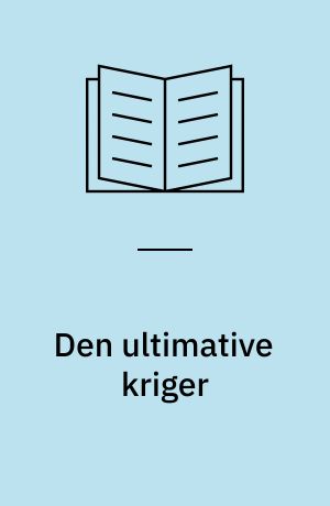 Den ultimative kriger