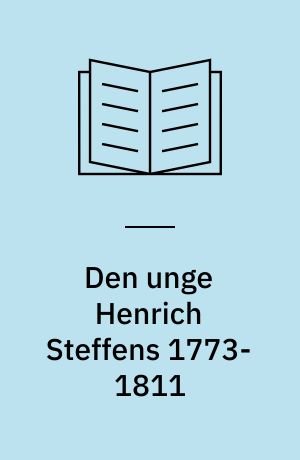 Den unge Henrich Steffens 1773-1811