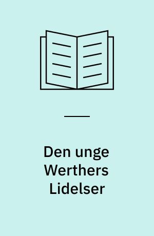 Den unge Werthers Lidelser
