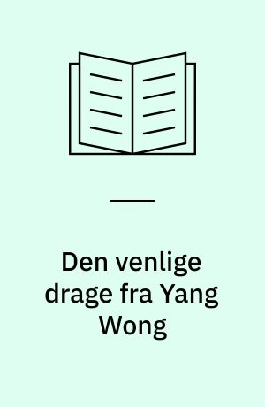 Den venlige drage fra Yang Wong