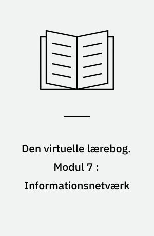 Den virtuelle lærebog. Modul 7 : Informationsnetværk : Microsoft Explorer 6.0 & Outlook 2002