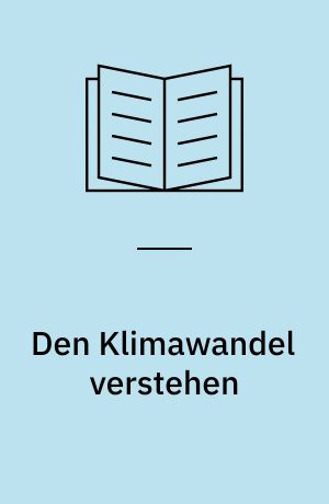 Den Klimawandel verstehen : mit Sketchnotes