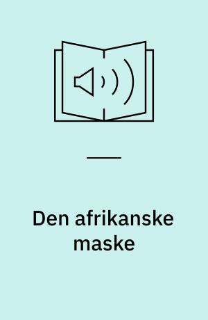 Den afrikanske maske