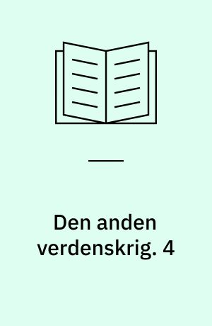 Den anden verdenskrig. 4 : Vendepunktet