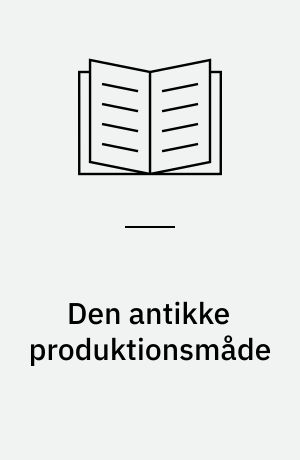 Den antikke produktionsmåde